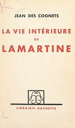 Télécharger le livre :  La vie intérieure de Lamartine