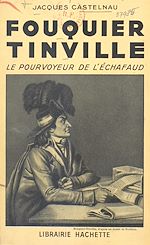 Télécharger le livre :  Fouquier Tinville