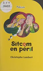 Télécharger le livre :  Sitcom en péril