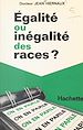 Télécharger le livre :  Égalité ou inégalité des races ?