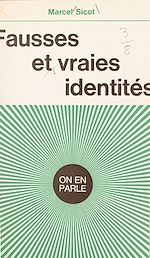Télécharger le livre :  Fausses et vraies identités