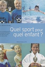 Télécharger le livre :  Quel sport pour quel enfant ?