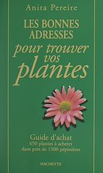 Télécharger le livre :  Les bonnes adresses pour trouver vos plantes