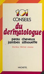 Télécharger le livre :  101 conseils du dermatologue