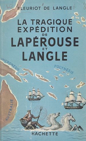 Téléchargez le livre :  La tragique expédition de Lapérouse et Langle