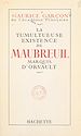 Télécharger le livre :  La tumultueuse existence de Maubreuil, marquis d'Orvault