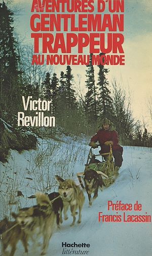 Téléchargez le livre :  Aventures d'un gentleman trappeur au Nouveau monde