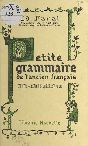 Download the eBook: Petite grammaire de l'ancien français, XIIe-XIIIe siècles