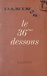 Télécharger le livre :  Le 36ème dessous