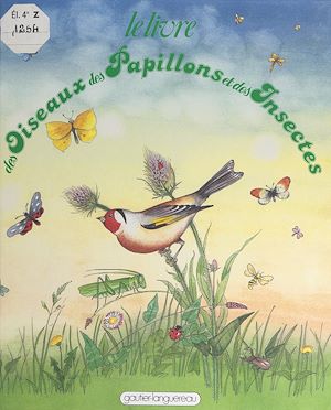 Téléchargez le livre :  Le livre des oiseaux, des papillons et des insectes