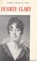 Download this eBook Désirée Clary