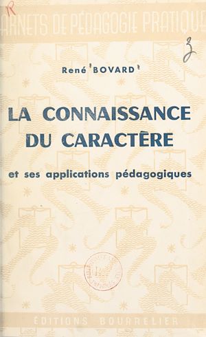 Téléchargez le livre :  La connaissance du caractère et ses applications pédagogiques