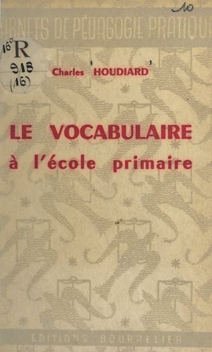 Téléchargez le livre :  Le vocabulaire à l'école primaire