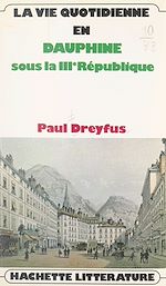 Download this eBook La vie quotidienne en Dauphiné