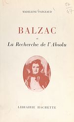 Télécharger le livre :  Balzac et la recherche de l'absolu