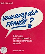 Télécharger le livre :  Vous avez dit France ?