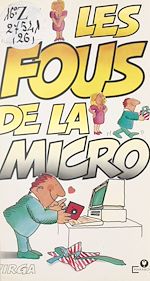 Télécharger le livre :  Les fous de la micro