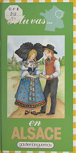 Télécharger le livre :  Si tu vas en Alsace