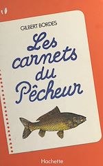 Télécharger le livre :  Les carnets du pêcheur
