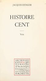 Télécharger le livre :  Histoire cent : voix