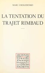 Télécharger le livre :  La tentation du trajet Rimbaud