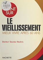 Télécharger le livre :  Le vieillissement