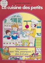 Télécharger le livre :  La cuisine des petits