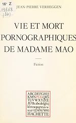 Télécharger le livre :  Vie et mort pornographiques de Madame Mao