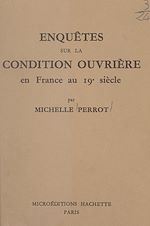 Télécharger le livre :  Enquêtes sur la condition ouvrière en France au 19e siècle