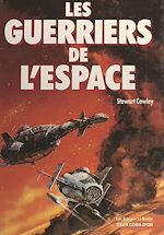 Download this eBook Les guerriers de l'espace
