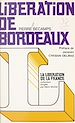 Télécharger le livre :  Libération de Bordeaux