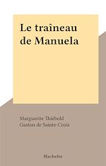 Télécharger le livre :  Le traîneau de Manuela