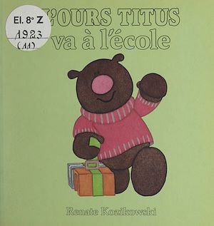 Téléchargez le livre :  L'ours Titus va à l'école