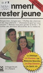 Télécharger le livre :  Comment rester jeune