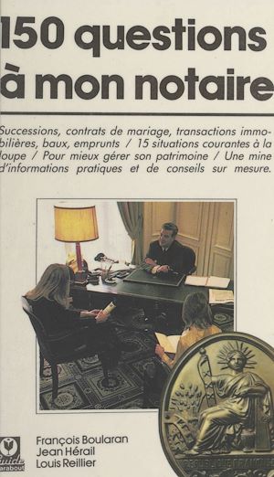 Téléchargez le livre :  150 questions à mon notaire