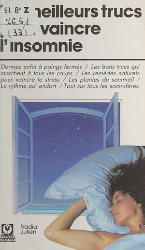 Téléchargez le livre :  Les meilleurs trucs pour vaincre l'insomnie