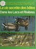 Télécharger le livre :  La vie secrète des bêtes dans les lacs et les rivières