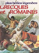 Download this eBook Les plus belles légendes grecques et romaines