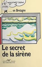 Télécharger le livre :  Le secret de la sirène