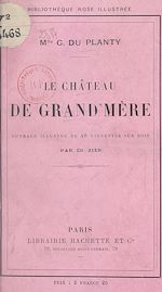 Télécharger le livre :  Le château de Grand'mère