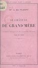 Télécharger le livre :  Le château de Grand'mère