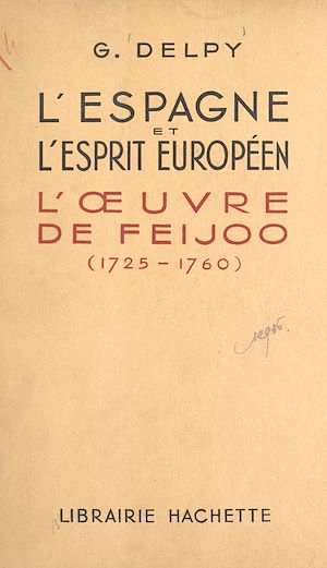 Download the eBook: L'Espagne et l'esprit européen : l'œuvre de Feijoo (1725-1760)
