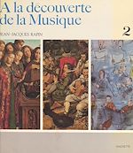 Télécharger le livre :  À la découverte de la musique (2)
