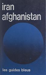 Télécharger le livre :  Iran, Afghanistan