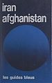 Télécharger le livre :  Iran, Afghanistan