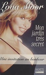 Télécharger le livre :  Mon jardin très secret