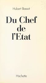 Télécharger le livre :  Du chef de l'État