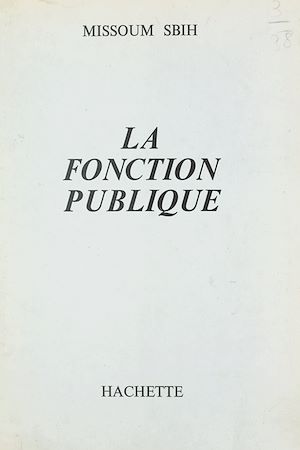 Téléchargez le livre :  La fonction publique