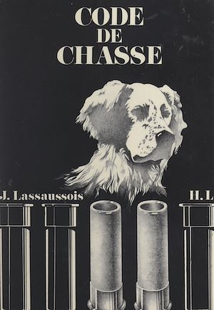 Téléchargez le livre :  Code de chasse