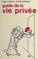 Télécharger le livre :  Guide de la vie privée